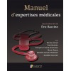 Manuel d'expertises médicales