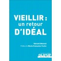 Vieillir : un retour d\'idéal