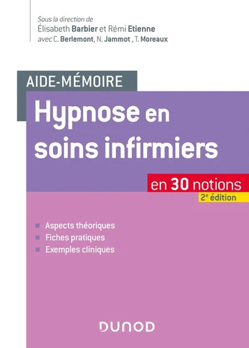 Hypnose en soins infirmiers en 30 notions