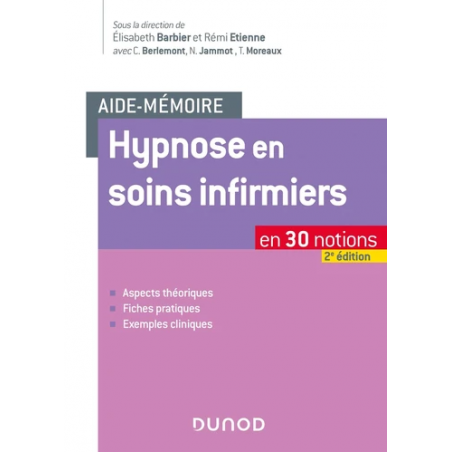 Hypnose en soins infirmiers en 30 notions