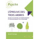 L\'épreuve des trois arbres