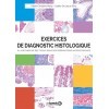 Exercices de diagnostic histologique