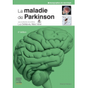 La maladie de Parkinson