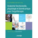 Anatomie fonctionnelle, physiologie et biomécanique pour l\'ergothérapie