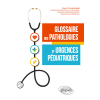 Glossaire des pathologies & urgences pédiatriques