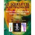 Le squelette en foetopathologie