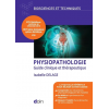 Physiopathologie : guide clinique et thérapeutique