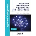 Stimulation et remédiation cognitives des adultes cérébrolésés