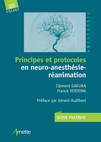 Principes et protocoles en neuro-anesthésie-réanimation