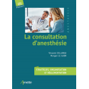 La consultation d\'anesthésie