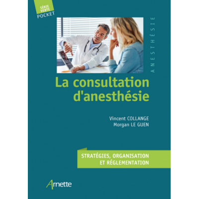 La consultation d'anesthésie
