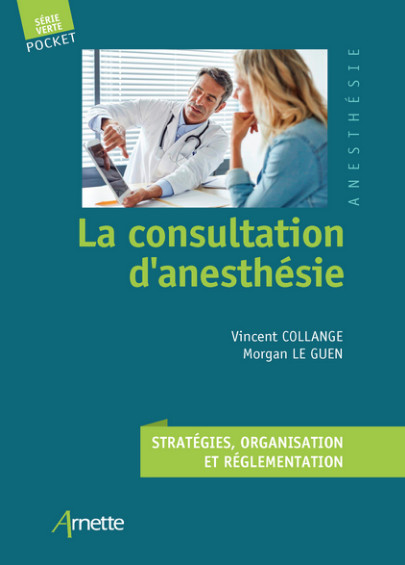 La consultation d'anesthésie