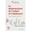 La drépanocytose de l'enfant et l'adolescent