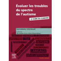 Evaluer les troubles du spectre de l\'autisme