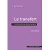 Le transfert