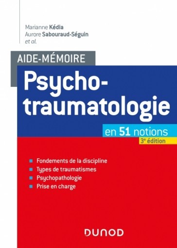 Psycho-traumatologie en 51 notions