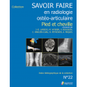 Savoir faire en radiologie ostéo-articulaire n°22