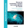 Manuel de remédiation cognitive de la métacognition de l'adulte