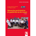 Démarche participative et qualité de vie au travail