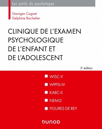 Clinique de l'examen psychologique de l'enfant et de l'adolescent