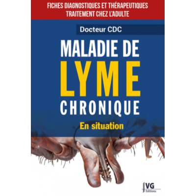 Maladie de Lyme chronique...