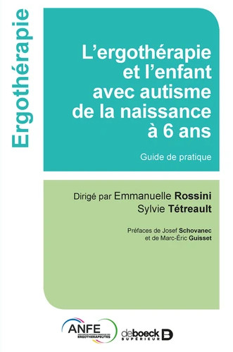 L’ergothérapie et l'enfant avec autisme de la naissance à 6 ans