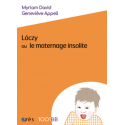 Loczy ou le maternage insolite