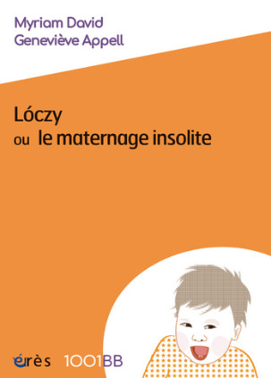 Loczy ou le maternage insolite