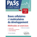 Bases cellulaires et moléculaires du développement : méthodes et exercices