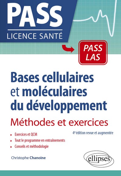 Bases cellulaires et moléculaires du développement : méthodes et exercices