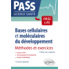 Bases cellulaires et moléculaires du développement : méthodes et exercices