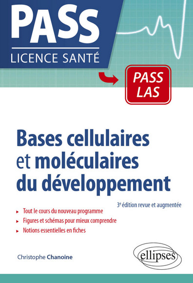 Bases cellulaires et moléculaires du développement