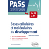 Bases cellulaires et moléculaires du développement