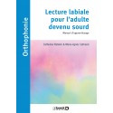 Lecture labiale pour l\'adulte devenu sourd