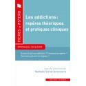 Les addictions : repères théoriques et pratiques cliniques