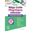 Méga guide pharmaco infirmier