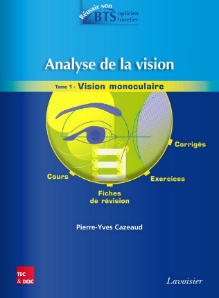Analyse de la vision, tome 1