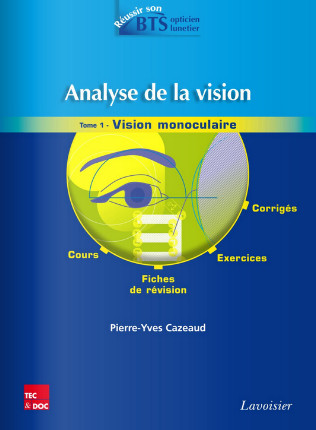 Analyse de la vision, tome 1