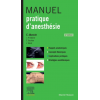 Manuel pratique d'anesthésie