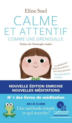 Calme et attentif comme une grenouille + CD