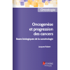 Oncogenèse et progression des cancers