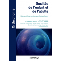 Surdités de l\'enfant et de l\'adulte