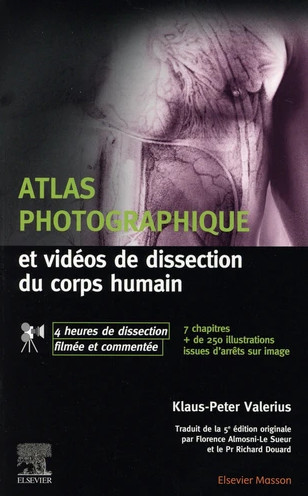 Atlas photographique et vidéos de dissection du corps humain