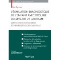 L\'évaluation diagnostique de l\'enfant avec trouble du spectre de l\'autisme