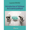 Introduction à l\'éthique de la santé publique