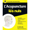 L'acupuncture pour les nuls