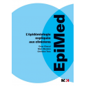 Epimed : l\'épidémiologie expliquée aux cliniciens