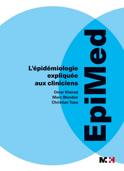 Epimed : l'épidémiologie expliquée aux cliniciens