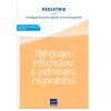 Pathologies infectieuses & pathologies respiratoires