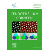 L'endothélium cornéen